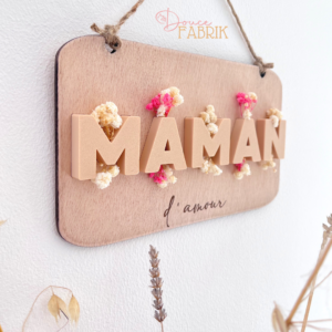 Pancarte Fleurie "Maman d'amour"